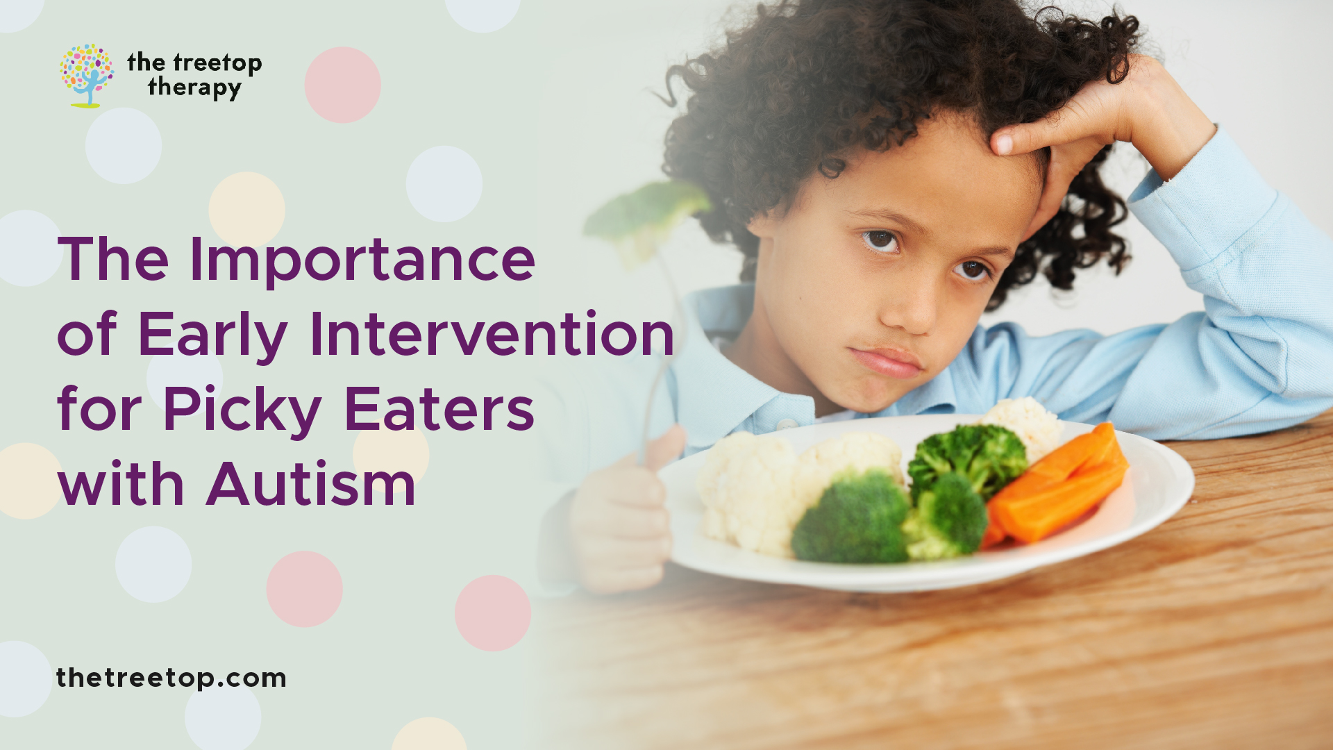 Autism and Picky Eating The Important Connection